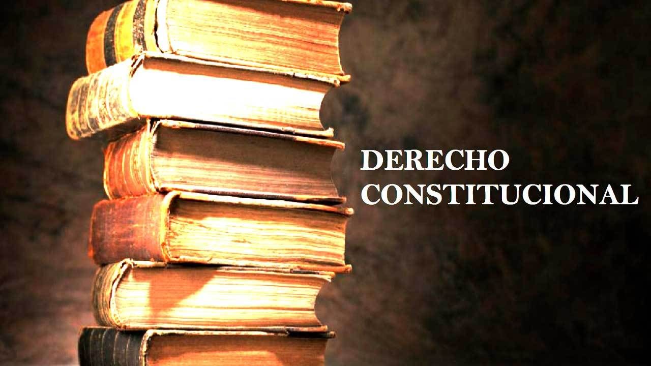 DERECHO CONSTITUCIONAL